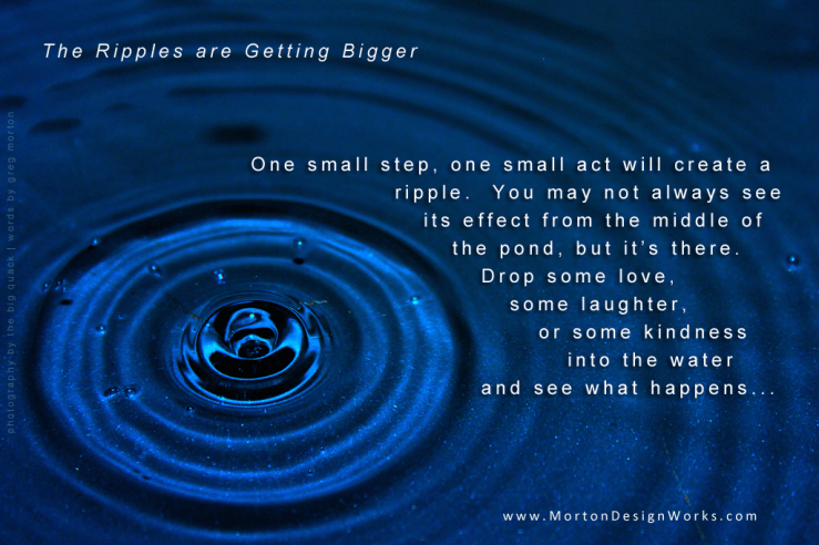 The Ripples are Getting Bigger